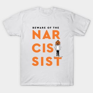 Beware Of The Narcissist Bold Typography And Halloween Pumpkin Mask T-Shirt